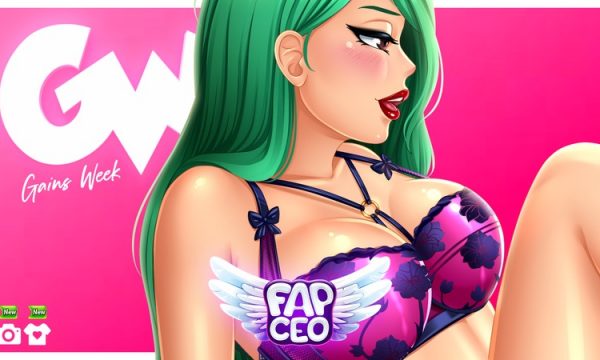 Gains Week 22 – Fap CEO Casual Sex Game